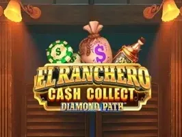 El Ranchero Cash Collect Diamond Path